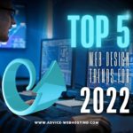Top 5 Web Design Trends For 2022 According To Orange County Web Design Experts